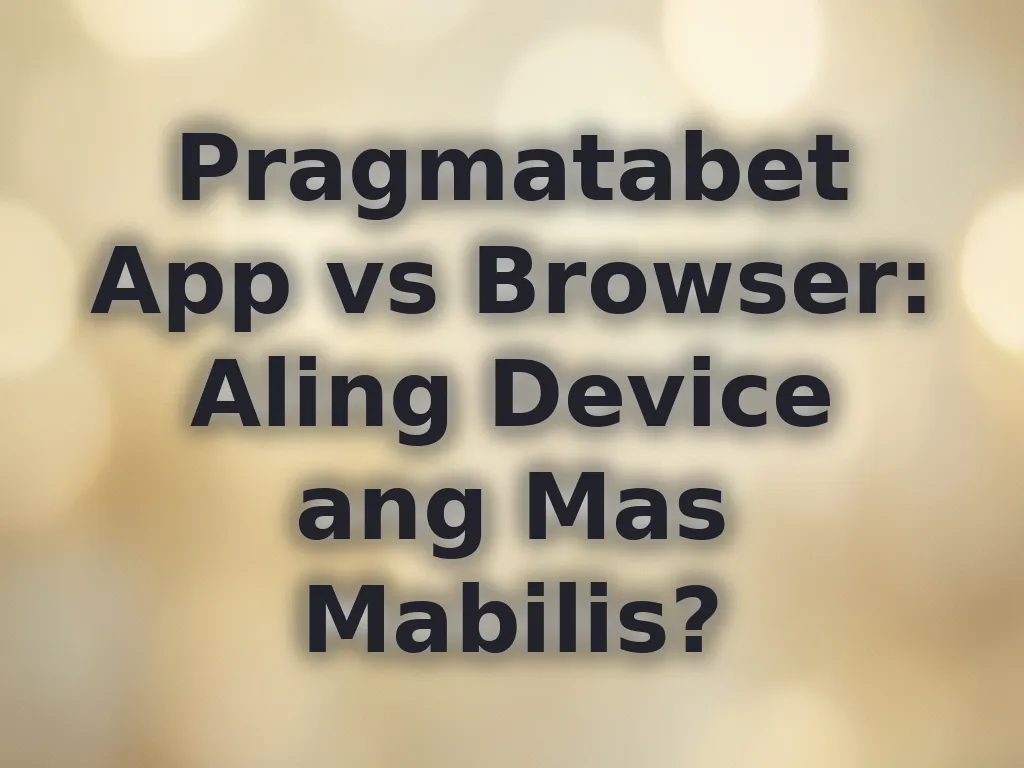 Pragmatabet App vs Browser